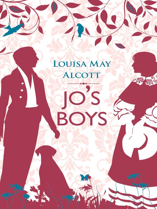 Title details for Jo's Boys by Louisa May Alcott - Available